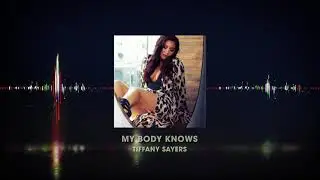 My Body Knows