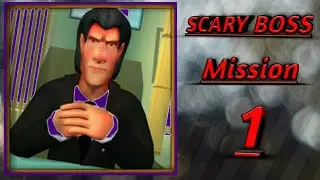 Scary Boss 3D Mission 1