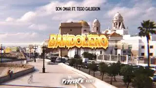 Don Omar ft. Tego Calderon - Bandolero ( PepperPie Edit )