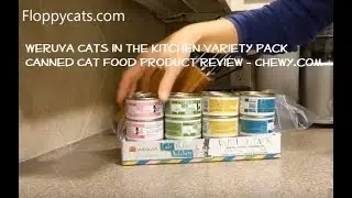 Weruva Cats in the Kitchen Variety Pack Grain-Free Canned Cat Food Product Review and Chewy