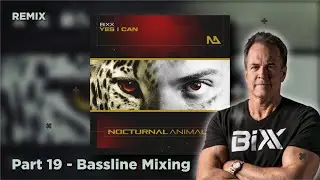 Tutorial Uplifting Trance REMIX - BiXX - Yes, I Can - Bassline Mixing (Part 19)