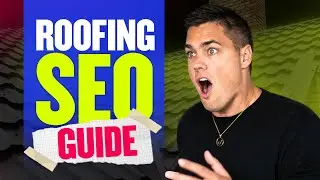 Roofing SEO is Different: Beginner&rsquo;s Guide to Win