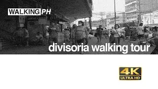 4K DIVISORIA MANILA PHILIPPINES WALKING TOUR 2022