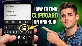 How to find clipboard on android