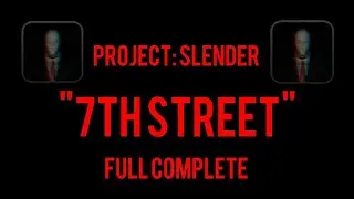 Project: Slender 