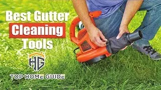 ▶️Gutter Cleaner: Top 5 Best Gutter Cleaner in 2021 - [ Buying Guide ]