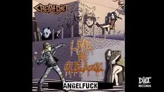 CRASHDIET - Angelfuck (Misfits cover from the album 