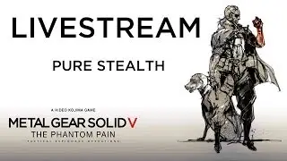 Metal Gear Solid V: The Phantom Pain Free Roam Livestream | CenterStrain01