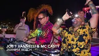 Joe T Vannelli & Mc Casty +Closing Marsoul [Jaaneta Beach] 23.07.2022