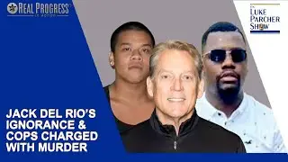 Jack Del Rio Shows Ignorance, 2 Cops Charged with Murder