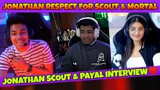Scout & Jonathan Payal Interview | Scout On Jonathan Friendship | Jonathan & Scout Forever