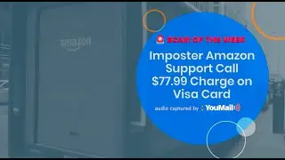 Amazon Purchase Impersonation Scam Call Exposed: Beware of the $77.99 Fake Fraud Alert