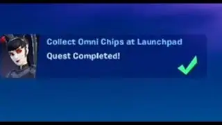 Fortnite Quest - Collect Omni Chips at Launchpad - Chapter 3 Season 2