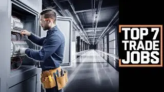 TOP 7 HIGHEST PAYING TRADE JOBS | START SOON!