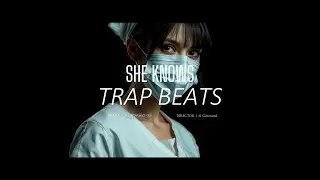 She Knows | DARK TRAP BEATS