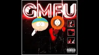 ODETARI AND 6ARELYHUMAN - GMFU (South Park | Eric Cartman And Kenny AI cover)