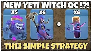 After Update! YETI WITCH With Bat! Th13 Attack Strategy EASY 3 Star Th13 Clash of clans Topic