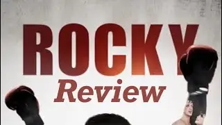 Rocky and Creed Review by Norman Zedrick the Critic