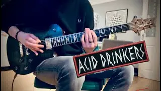 Acid Drinkers - Marian Is A Metal Guru Guitar Cover By Kris Gee