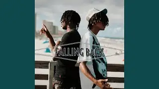 Falling Back (feat. Lxjah)