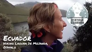 Hiking Laguna De Mojanda, Otavalo - Ecuador, South America