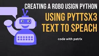 CREATING ROBO USING PYTHON