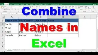 How to Combine Names in Excel