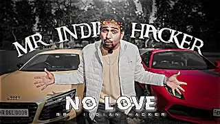 MR INDIAN HACKER- NO LOVE EDIT | Dilraj Singh Rawat Edit | Shubh Song Edit