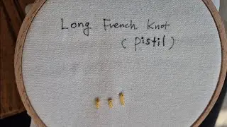 프랑스자수 롱프렌치넛스티치 Long French knot stitch Pistil stitch
