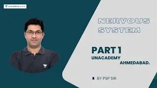 Nervous System | Part 1 | PSP SIR