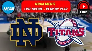 🔴 Notre Dame Fighting Irish vs Detroit Mercy Titans NCAA Men&rsquo;s College Basketball  Live Score Update