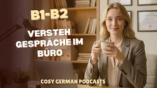 Warum Deutsche so viel über Arbeit reden – und was dahinter steckt – Podcast zum Deutschlernen B1 💼