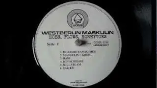 Westberlin Maskulin - Hoes, Flows, Moneytoes (1997/1999) [Full Album]