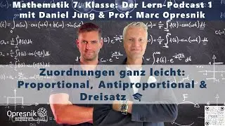Mathe 7. Klasse: Dreisatz – Das MUSST Du wissen! Podcast 1 mit Daniel Jung & Marc Opresnik 🎓
