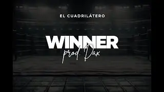Winner &ndash; El Cuadril&aacute;tero 🥊 | Battle Rap Beat (Prod. Dax)