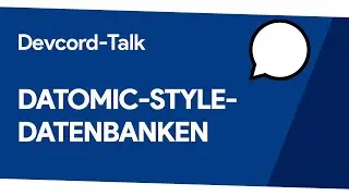 👁‍🗨 Einführung in Datomic-Style-Datenbanken 👁‍🗨 DevCord-Talk von Johnny