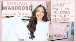 TOP 15 Spring Wardrobe Essentials 2022 | Must Have Tops, Dresses, Shorts, Handbags, + MORE!