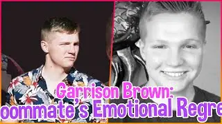 Breaking Down the Tragic Loss of Garrison Brown: Sister Wives' Roommate's Emotional Regret and