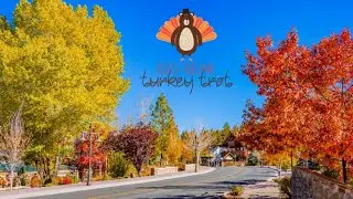 The Great Turkey Trot - Big Bear, CA
