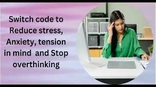 Overthinking, Stress aur Anxiety Kyun Badh Rahi Hai? | Mind Calming Technique