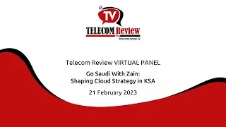 Go Saudi With Zain: Shaping Cloud Strategy in KSA