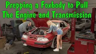 Подготовка Foxbody к снятию двигателя.