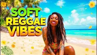 Best International Reggae Songs 2026 🌴 Chill Relaxing Reggae Music for Beach, Travel, Work & Sleep
