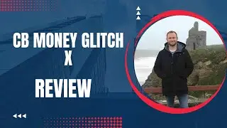 CB Money Glitch X Review + (Bonus Worth $997)