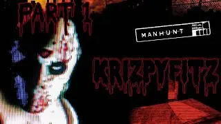 Manhunt Lets Play Part 1