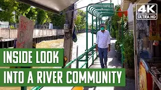 INSIDE LOOK into a RIVER COMMUNITY (4k)