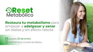 Clase: Reset Metab&oacute;lico 💚