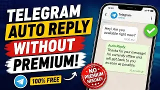 How to Set Telegram Auto Reply Without Telegram Premium 