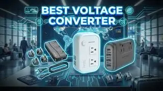 Best Voltage Converters 2026 &ndash; Top 3 Picks for Safe Travel & Electronics!