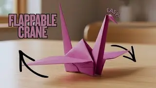 EASY ORIGAMI | FLAPPABLE CRANE